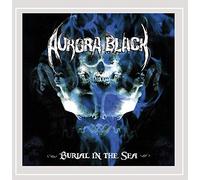 Aurora Black - Burial in the Sea