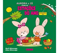 Aurora e Zé vivem as estações do ano: Hemisfério Sul