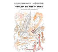 Aurora en Nueva York (Las fabulosas aventuras de Aurora #3)