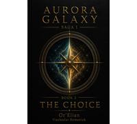 Aurora Galaxy: CHOICE