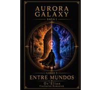 Aurora Galaxy: Entre Mundos