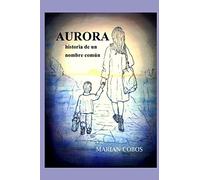 AURORA, historia de un nombre común