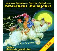 Aurora Lacasa - Peterchens Mondfahrt 2