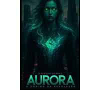 Aurora: O Código da Rebelião