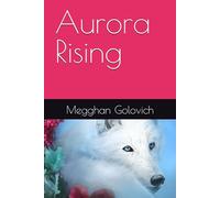 Aurora Rising