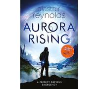 Aurora rising: a prefect Dreyfus emergency (Prefect Dreyfus Emergencies, 1)