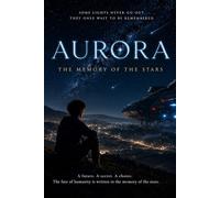 AURORA: the memory of the stars