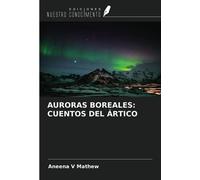 AURORAS BOREALES: CUENTOS DEL ÁRTICO