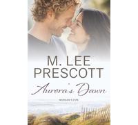 Aurora's Dawn: A Morgan's Fire Romance
