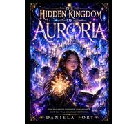 AURORIA: The Hidden Kingdom of Auroria