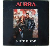 Aurra - A Little Love [Single]