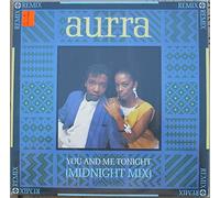Aurra - You And Me Tonight (Midnight Mix)