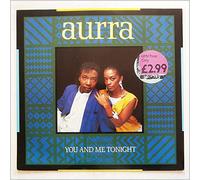 Aurra - You and me tonight [VINYL]