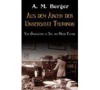 Aus Dem Archiv Der Universität Thurikon (ebook)
