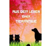 Aus Dem Leben Einer Tierfamilie (ebook)