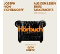 Aus Dem Leben Eines Taugenichts. Eine Novelle. (audiolibro)