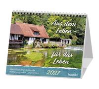 Aus dem Leben - für das Leben 2027: Maxi-Postkarten-Kalender mit bewegenden Geschichten