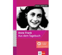 Aus dem tagebuch der anne frank - edición digital allango: Ausgewählte und bearbeitete Texte. Lektüre mit Hörbuch inklusive Lizenzschlüssel allango (24 Monate)