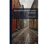 Aus den Papieren eines Spatzen.