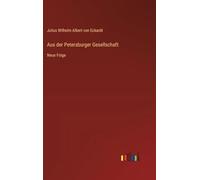 Aus der Petersburger Gesellschaft: Neue Folge