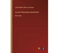 Aus der Petersburger Gesellschaft: Neue Folge