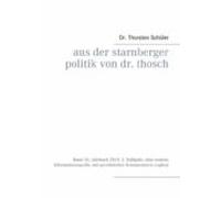 Aus Der Starnberger Politik Von Dr. Thosch (ebook)