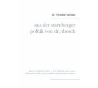 Aus Der Starnberger Politik Von Dr. Thosch (ebook)
