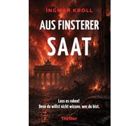 Aus finsterer Saat: Lass es ruhen! Denn du willst nicht wissen, wer du bist.