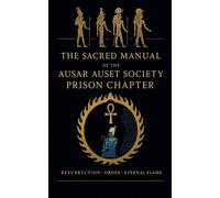 Ausar Auset Society Prison Chap Doc The Sacred Manual Of The Ausa (Tapa blanda)
