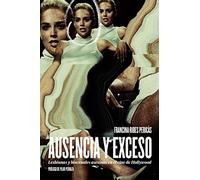 Ausencia y exceso: Lesbianas y bisexuales asesinas en el cine de Hollywood (DOS BIGOTES)