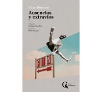 Ausencias y extravíos | Yayo Herrero, Santiago Alba Rico, Marta Pascual