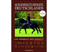 Ausgewählte Hengste Deutschlands 2025/26: Ein Jahrbuch der Hengste