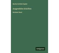Ausgewählte Schriften: Sechster Band