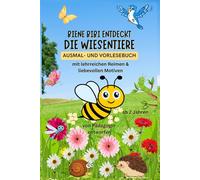AUSMAL- UND VORLESEBUCH - Biene Bibi entdeckt die Wiesentiere: ab 2 Jahren, mit lehrreichen Reimen, niedlichen Ausmalbildern und lustigen ... Malspaß mit niedlichen Reimen, ab 2 Jahren)