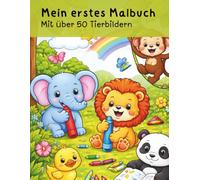 Ausmalbuch für Kinder von 3-5 Jahren: Entdecke die Vielfalt unserer Tierwelt