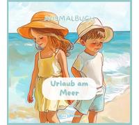 Ausmalbuch Urlaub am Meer