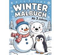 Ausmalbuch Weihnachten für Kinder - 70 einfache Malvorlagen mit Weihnachtsmotiven zum Ausmalen für Kinder ab 3 Jahren: Weihnachtsmalbuch für Mädchen und Jungen im Alter ab 3 Jahren