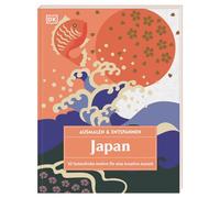 Ausmalen & Entspannen. Japan: 30 farbenfrohe Motive für eine kreative Auszeit