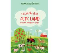 Ausmalpaß für Kinder: Entdecke das ALTE LAND