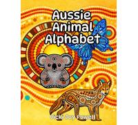 Aussie Animal Alphabet: Endemic Australian Animal Coloring Pages in the Style of Australian Aboriginal Art
