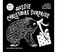 Aussie Christmas Surprise: A high-contrast board book (Black and White for Babies, 8)