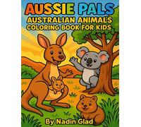 Aussie Pals - Australian Animals Coloring Book for Kids