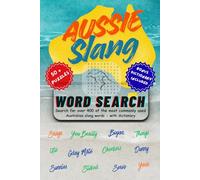 Aussie Slang - Word Search & Dictionary: Aussie Slang Word Search, bonus dictionary included | 6x9 inches, 136 Pages (incl answers and dictionary), ... or those wanting to learn the Aussie Lingo!