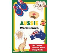 Aussie Slang Word Search Puzzle Book: Word Searches with Easy to Read Print about Australia, Bogans, Aussie Slang and More | 6x9 inches, 110 pages | ... Gift for Vacations, Holidays and Free Time