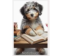 Aussiedoodle Notizbuch, Buch, Geschenk für Aussiedoodle Fans & Doodle Liebhaber, DIN A5, Liniert: Tagebuch, Journal, Taschenbuch, Kalender, Hunde ... Funny Doodle, blanko, Frauen, Männer,Dogs