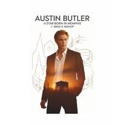 AUSTIN BUTLER: A Star Born in Memphis
