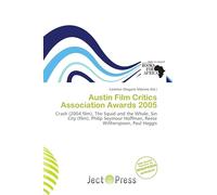 Austin Film Critics Association Awards 2005: Crash (2004 film), The Squid and the Whale, Sin City (film), Philip Seymour Hoffman, Reese Witherspoon, Paul Haggis