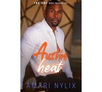 Austin Heat: the ONE...Who Taught Me (Austin Heat Series)