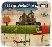 Austin Lounge Lizards - Home and Deranged