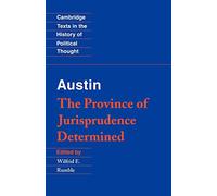 Austin: The Province of Jurisprudence Determined Paperback (Cambridge Texts in the History of Political Thought)
